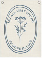 Christian Wall Art，Positive Affirmations Flower Wall Decor Banner，Let All That You Do Be Done in Love Wall Hanging Flag for Classroom Playroom Bedroom Nursery Dorm 18x25 Inch