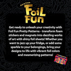 Skillmatics Foil Fun - Pretty Patterns, 18 DIY Magnets Mess-Free Art, Colorful Creative Party Activity, Craft Kits, 60+ Foam Stickers, Christmas Gifts for Kids, Teens, Adults, Families