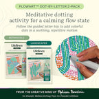 Lifelines FlowArt Activity Pad, 2-Pack - Guided Dot Art Meditations with Markers - Dot-by-Letter, Botanicals & Landscapes - Color by Number/Letter Coloring Books for Teens, Adults & Seniors